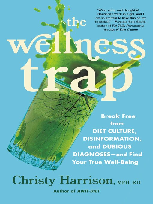 Title details for The Wellness Trap by Christy Harrison - Wait list